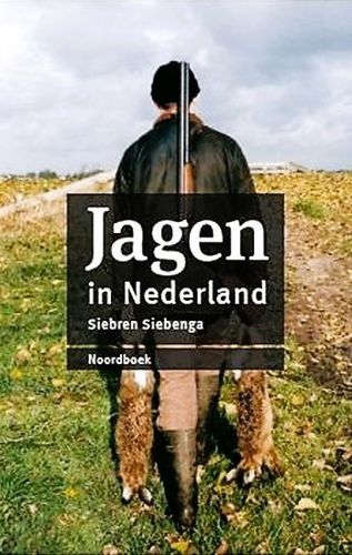 Jagen in Nederland Siebenga